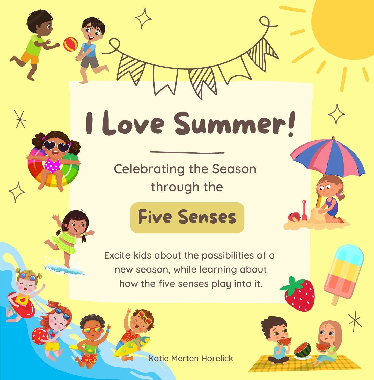 "I Love Summer!" Five Senses Children's Book