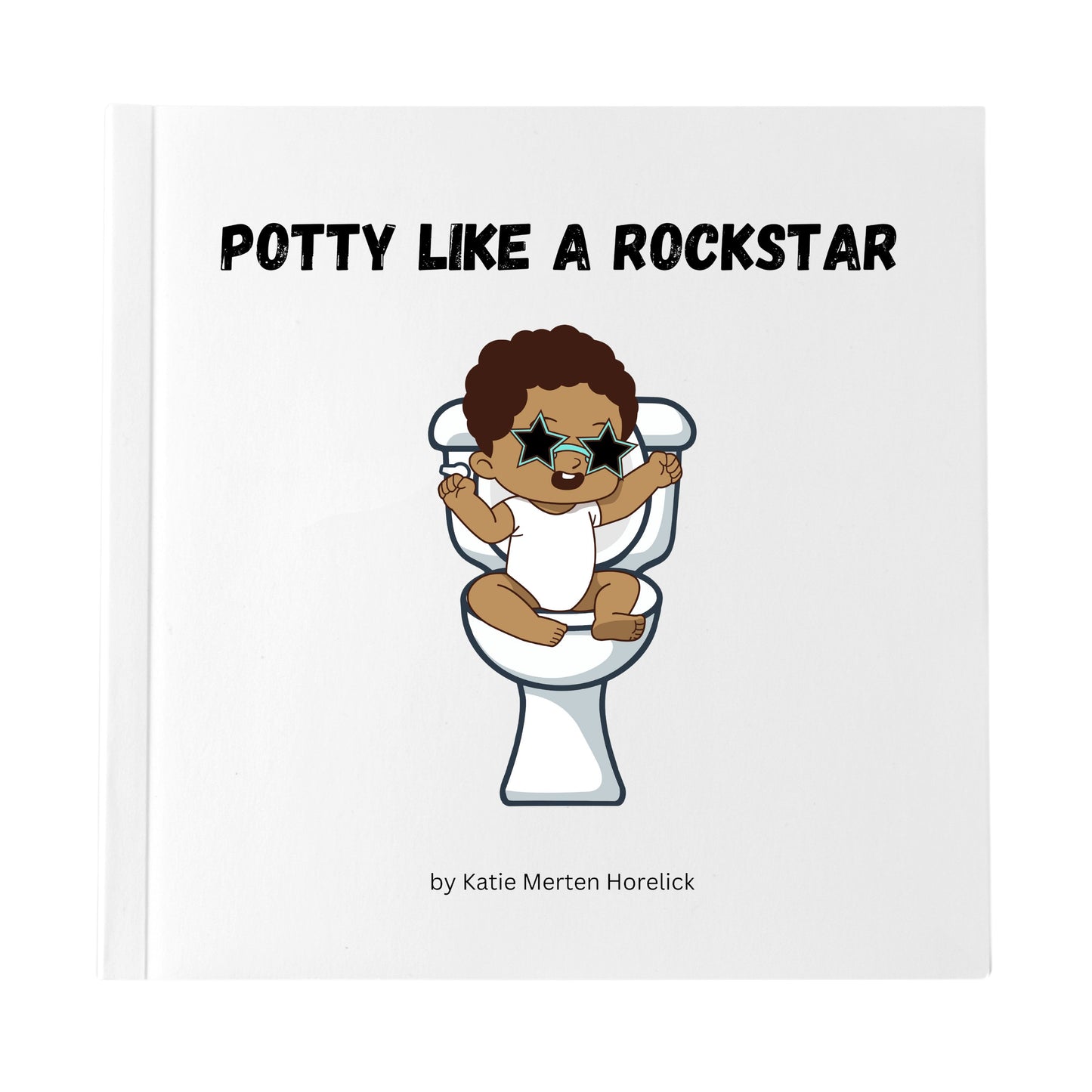 "Potty Like A Rockstar" Potty-Training Book (HARDCOVER)