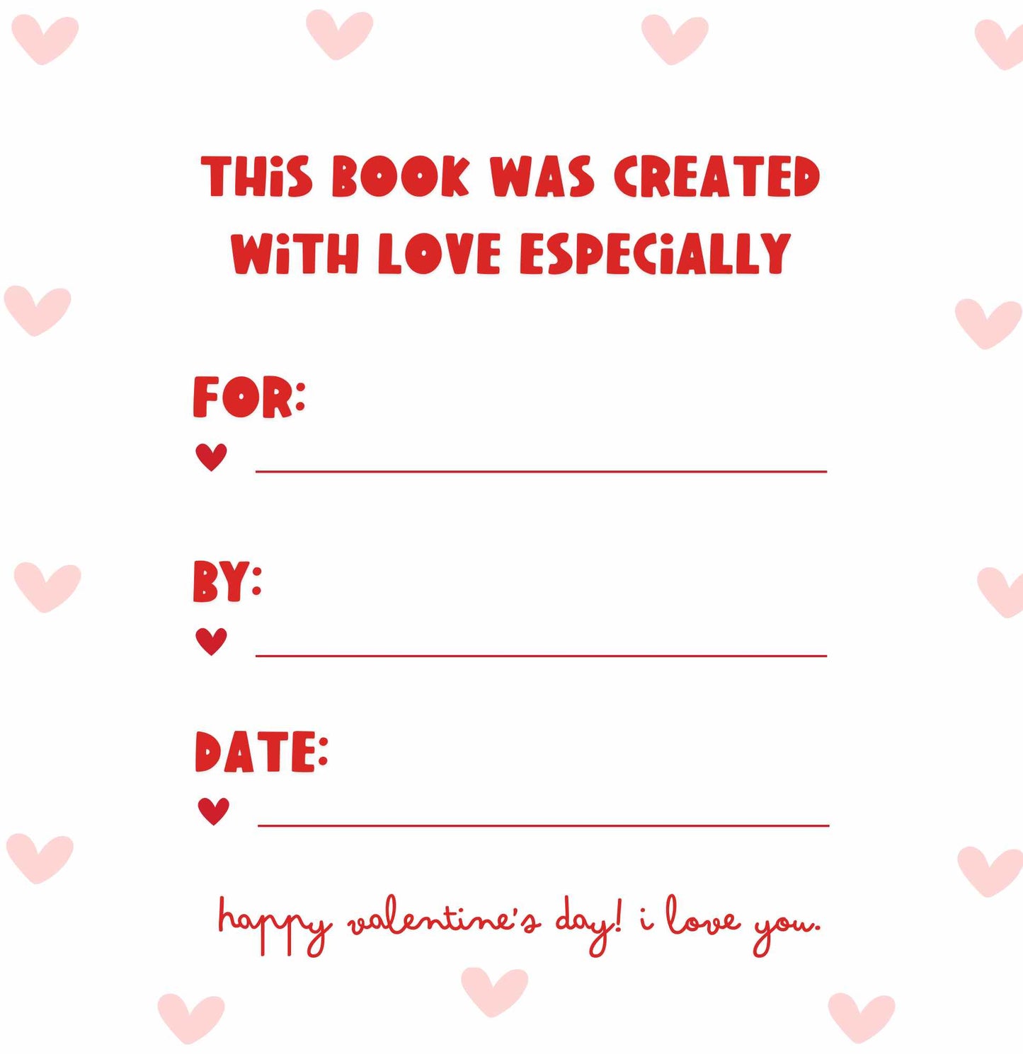 A (Personalized) Book For My Little Valentine: A Love Letter from Me to You - (Pink Cover)
