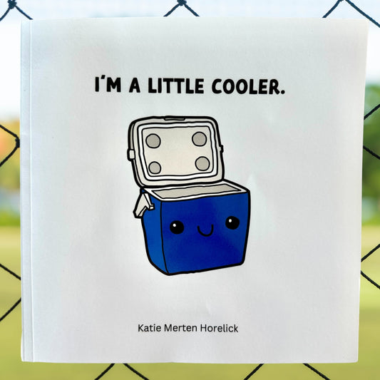 "I'm A Little Cooler" Children's Book