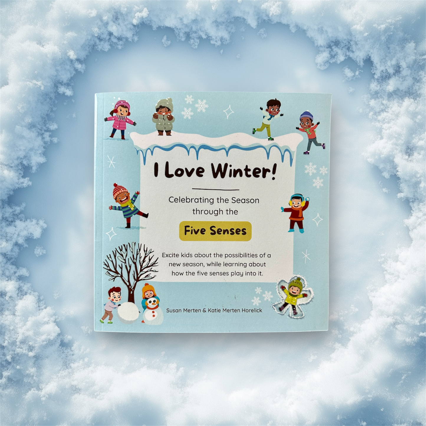 "I Love Winter!" Five Senses Children's Book